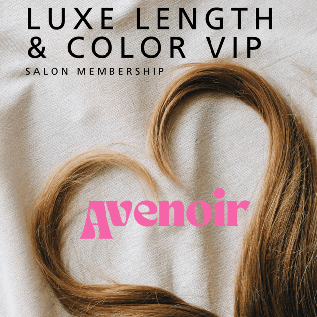 Luxe Length & Color VIP Membership